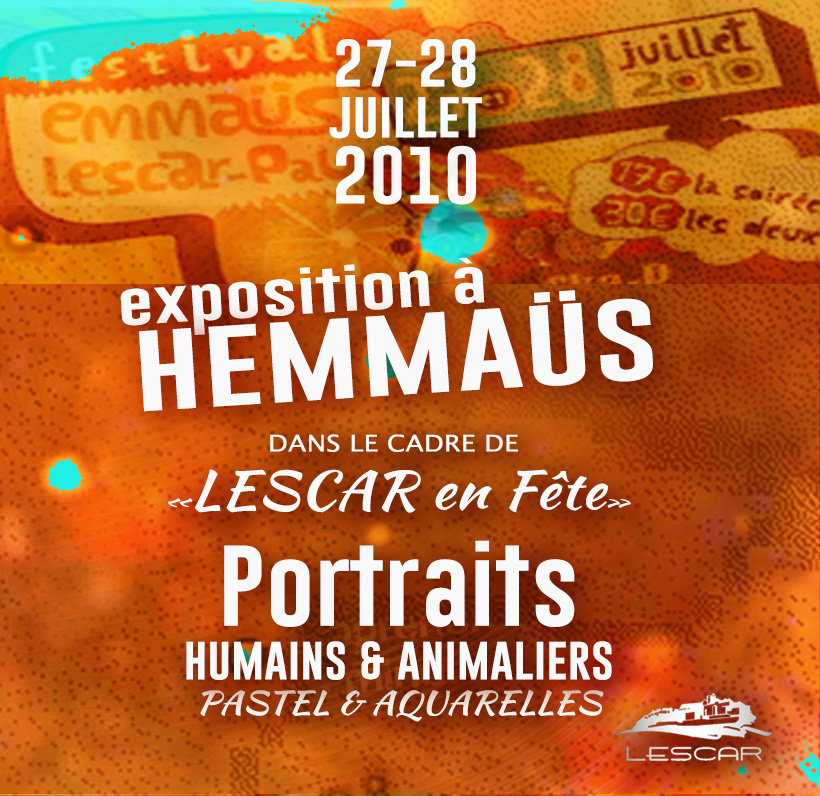 JUILLET 2010 |HEMMAUS "Lescar en Fête"
LESCAR
EXPOSITION COLLECTIVE